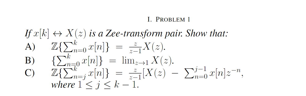 Solved I Problem 1 K If X K X Z Is A Zee Transform P Chegg Com