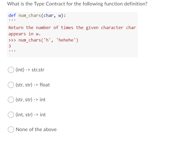 Solved What is the Type Contract for the following function | Chegg.com
