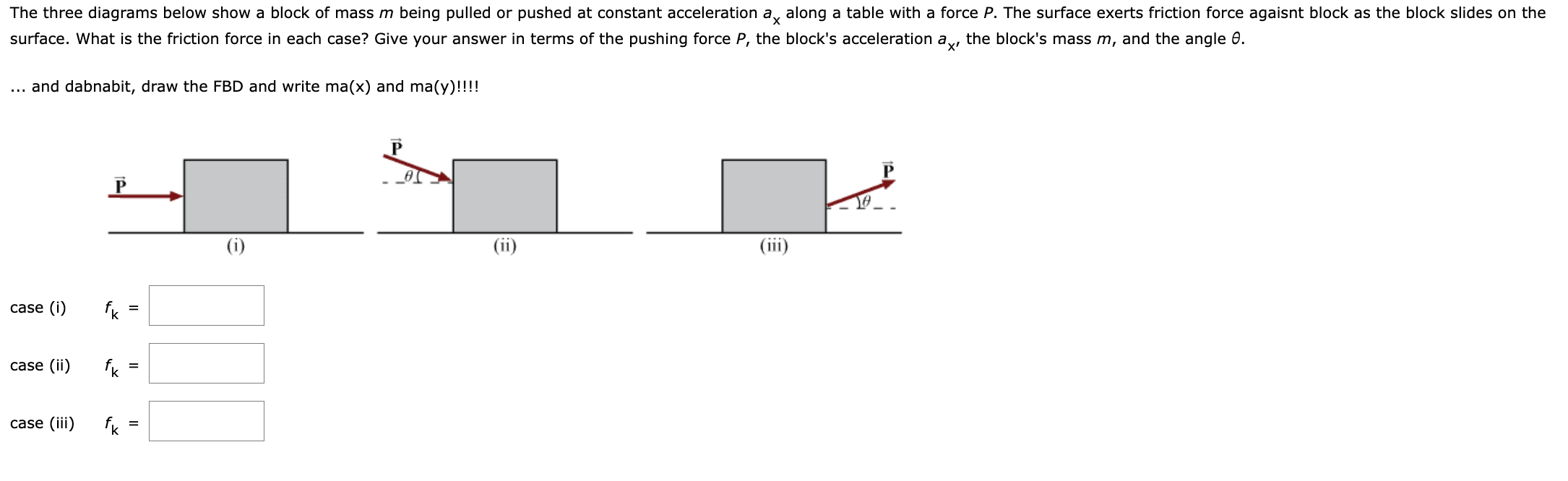 Solved surface. What is the friction force in each case? | Chegg.com