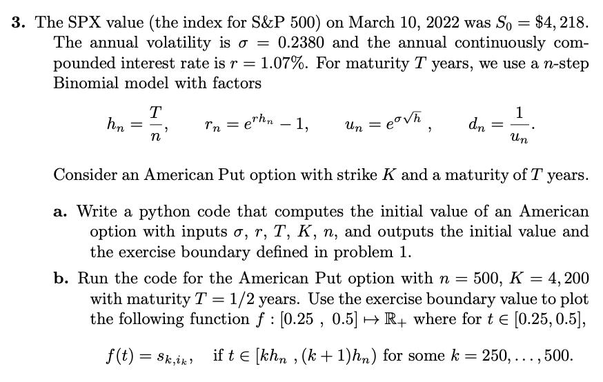 Solved 3. The SPX value (the index for S&P 500) on March 10, | Chegg.com