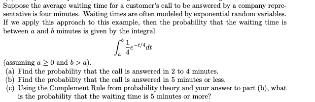 Solved Suppose the average waiting time for a customer's | Chegg.com