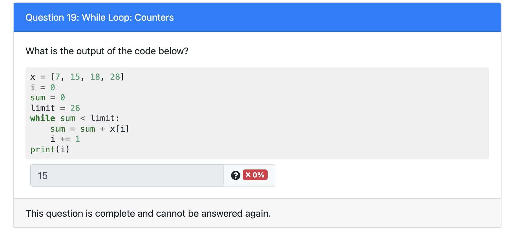Solved Question 19: While Loop: Counters What is the output | Chegg.com