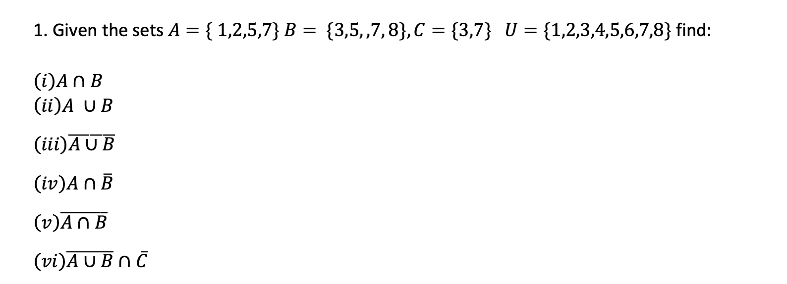 Solved 1. Given The Sets | Chegg.com