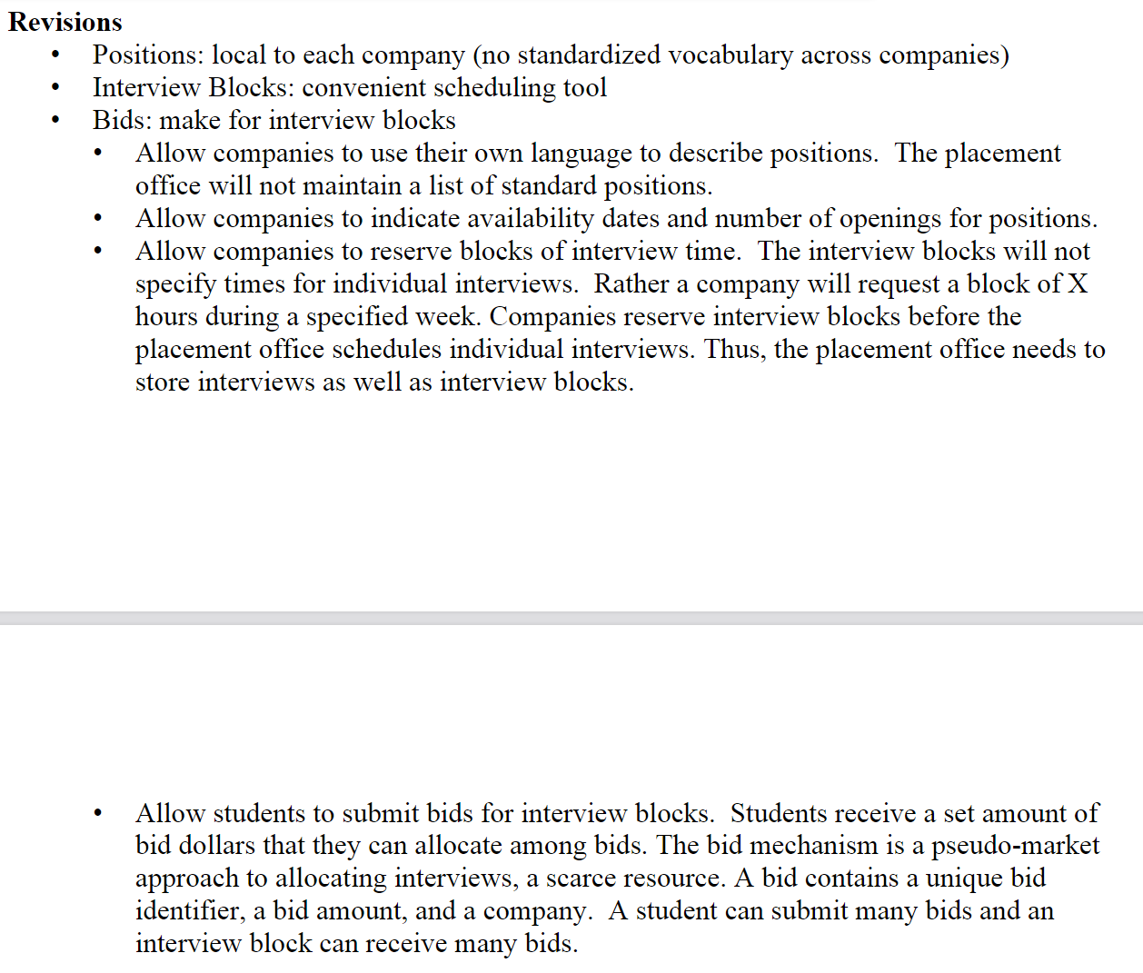 Revisions
- Positions: local to each company (no standardized vocabulary across companies)
- Interview Blocks: convenient sch