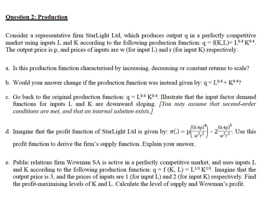 Solved Question 2 Production Consider A Representative F Chegg Com