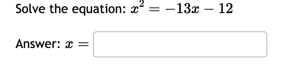 Solved Solve The Equation X2 13x 12Answer X Chegg