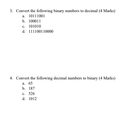 Solved 3. Convert The Following Binary Numbers To Decimal (4 