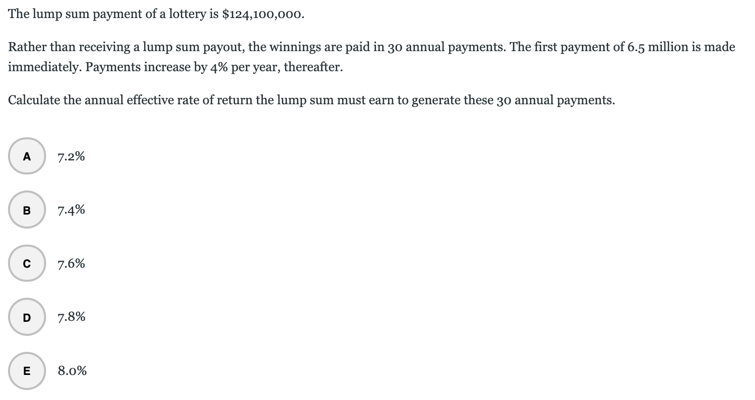 Solved The lump sum payment of a lottery is $124,100,000. | Chegg.com