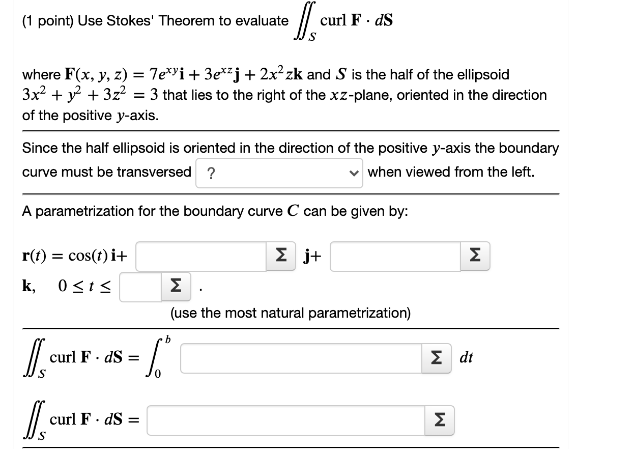 Solved Use Stokes Theorem To Evaluate ∬𝑆curl 𝐅⋅𝑑𝐒∬scurl