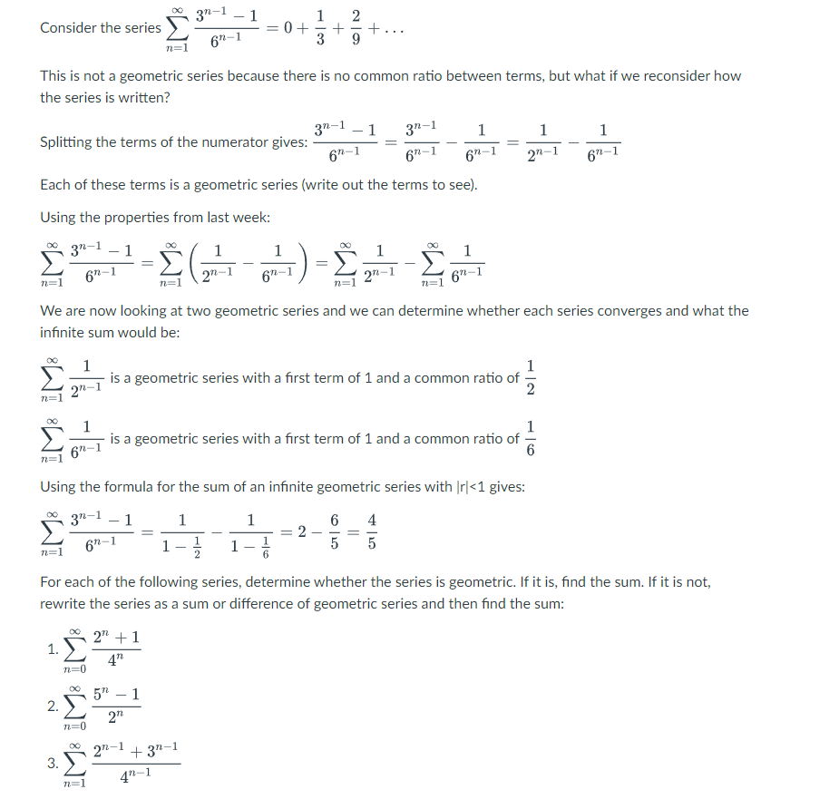 Solved Consider the series ∑n=1∞6n−13n−1−1=0+31+92+… This is | Chegg.com