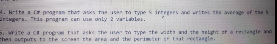 Solved 4. Write a C# program that asks the user to type 5 | Chegg.com