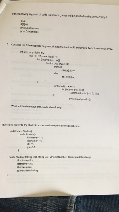 Solved If the following segment of code is executed, what | Chegg.com