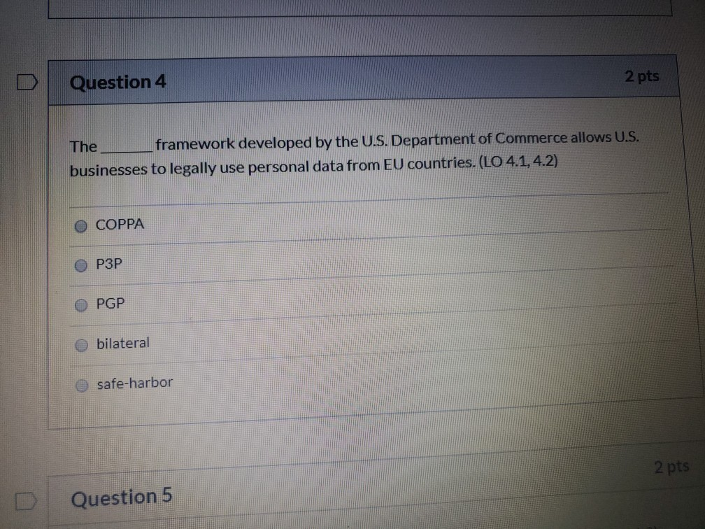 Solved Question 4 2 pts The framework developed by the U.S. | Chegg.com