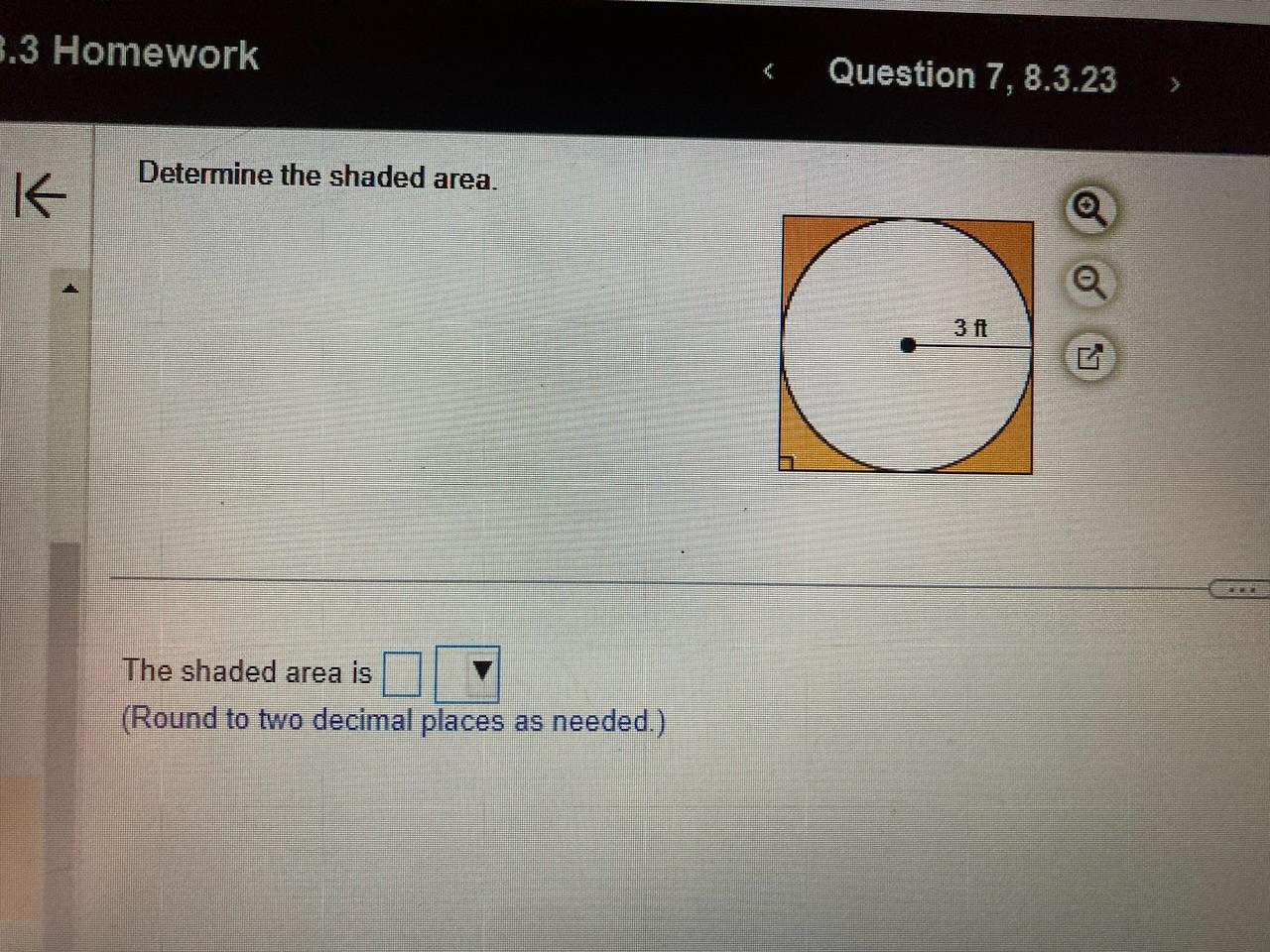 Solved Determine the shaded area. The shaded area is (Round | Chegg.com