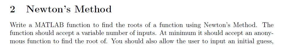 Solved 2 Newton's Method Write a MATLAB function to find the | Chegg.com