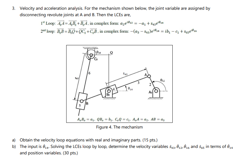 Solved 3. Velocity and acceleration analysis. For the | Chegg.com