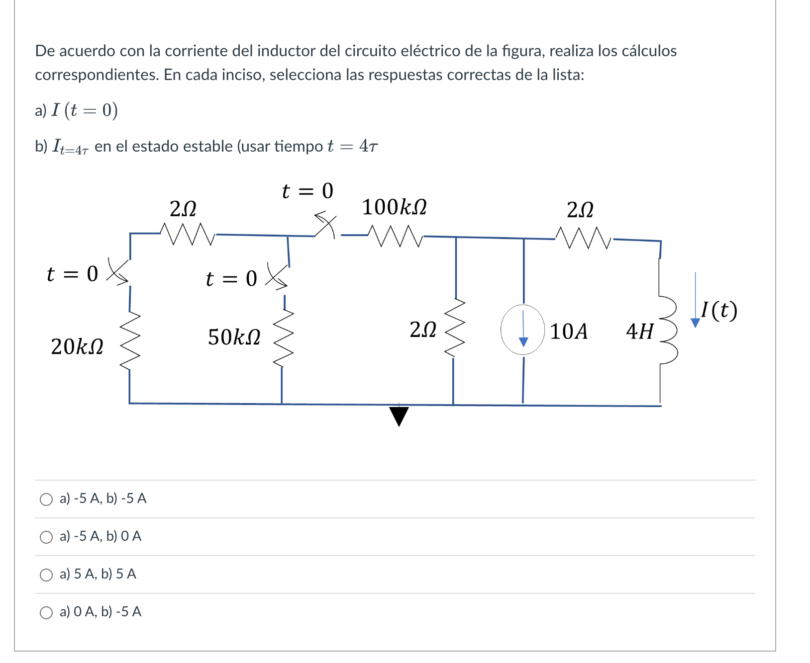 De acuerdo con la corriente del inductor del circuito eléctrico de la figura, realiza los cálculos correspondientes. En cada