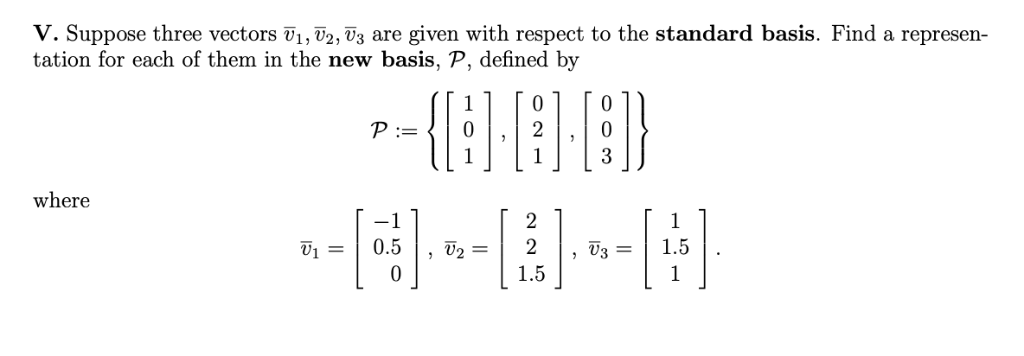 Solved V. Suppose three vectors v1,v2,可3 are given with | Chegg.com
