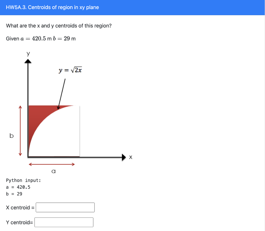 Solved HW5A.3. Centroids of region in xy plane What are the | Chegg.com