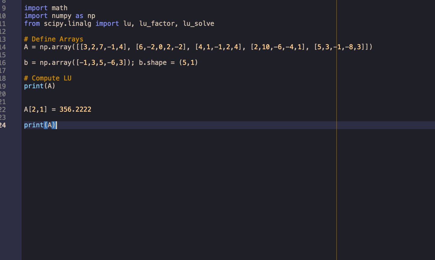 Solved IN Python, I have been tryin to edit the matrix but | Chegg.com