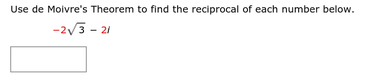 Solved Use De Moivres Theorem To Find The Reciprocal Of 7571