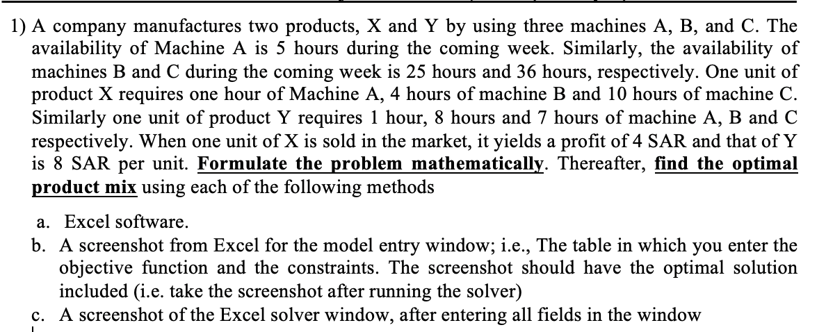 Solved 1) A company manufactures two products, X and Y by | Chegg.com