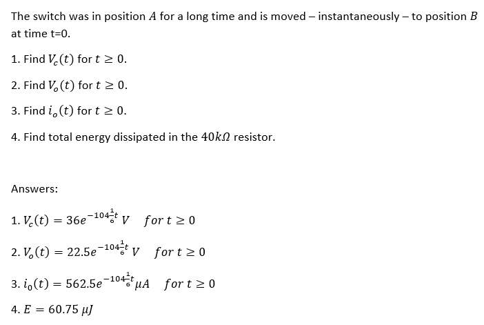 The switch was in position \( A \) for a long time and is moved - instantaneously - to position \( B \) at time \( \mathrm{t}