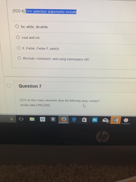 Solved C++ selection statements include for, while, | Chegg.com
