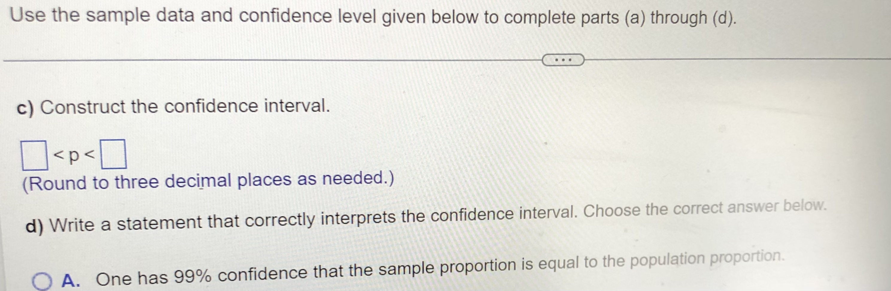 Solved Use the sample data and confidence level given below | Chegg.com
