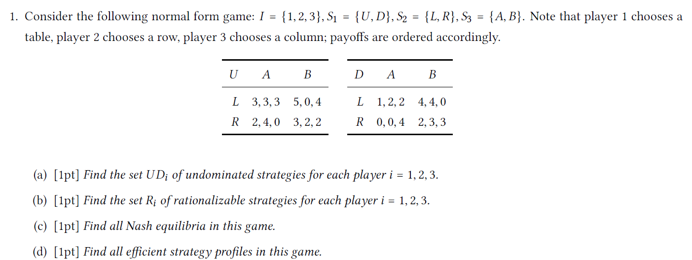 1. Consider the following normal form game: 1 = | Chegg.com