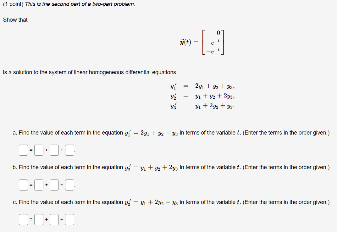 Solved (1 point) This is the second part of a two-part | Chegg.com