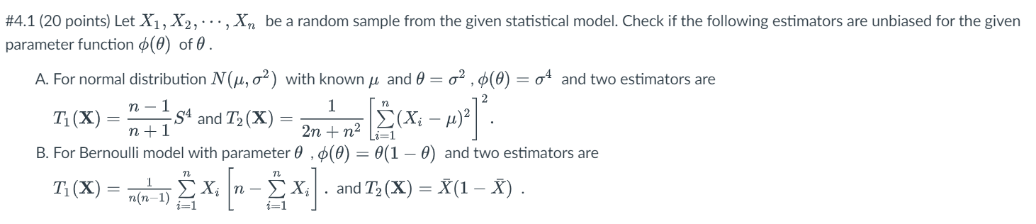 \#4.1 (20 Points) Let X1,x2,⋯,xn Be A Random Sample 