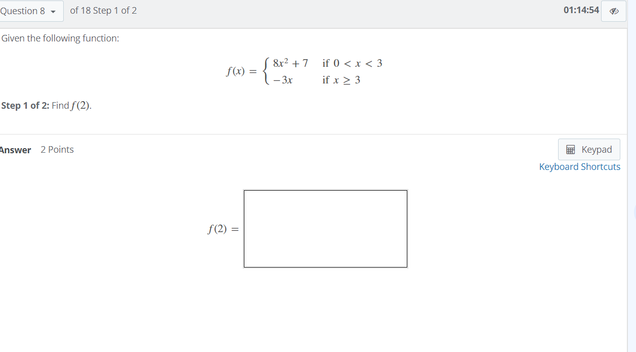 Solved Question 8 - of 18 Step 1 of 2 01:14:54 Given the | Chegg.com