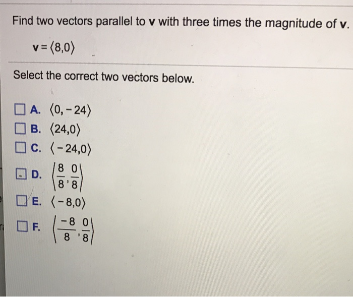 Solved Find two vectors parallel to v with three times the | Chegg.com
