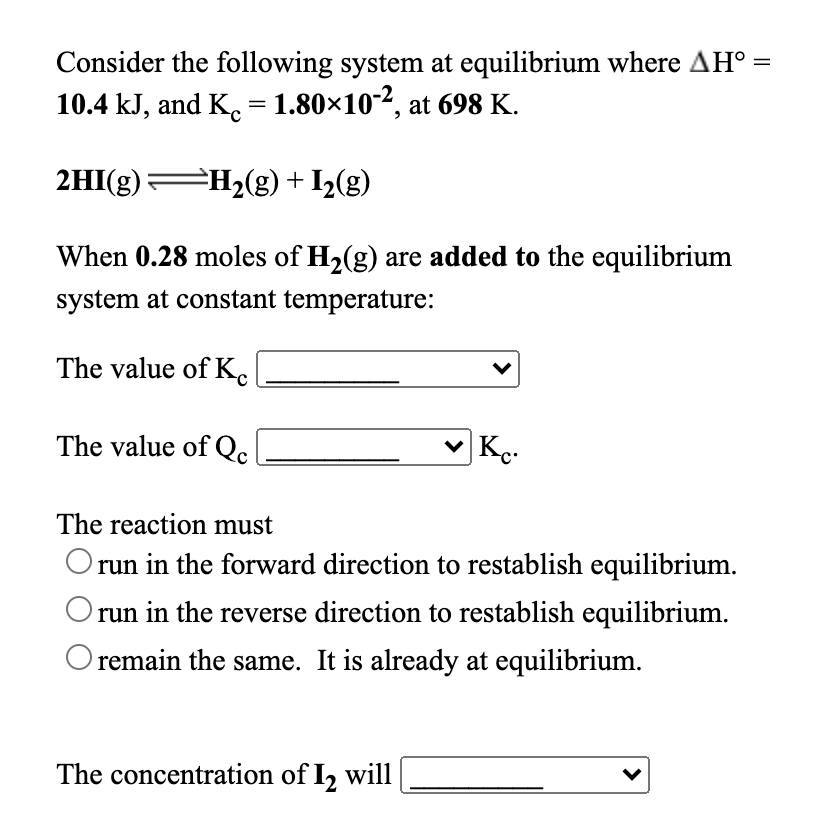 Solved Consider The Following System At Equilibrium Where | Chegg.com