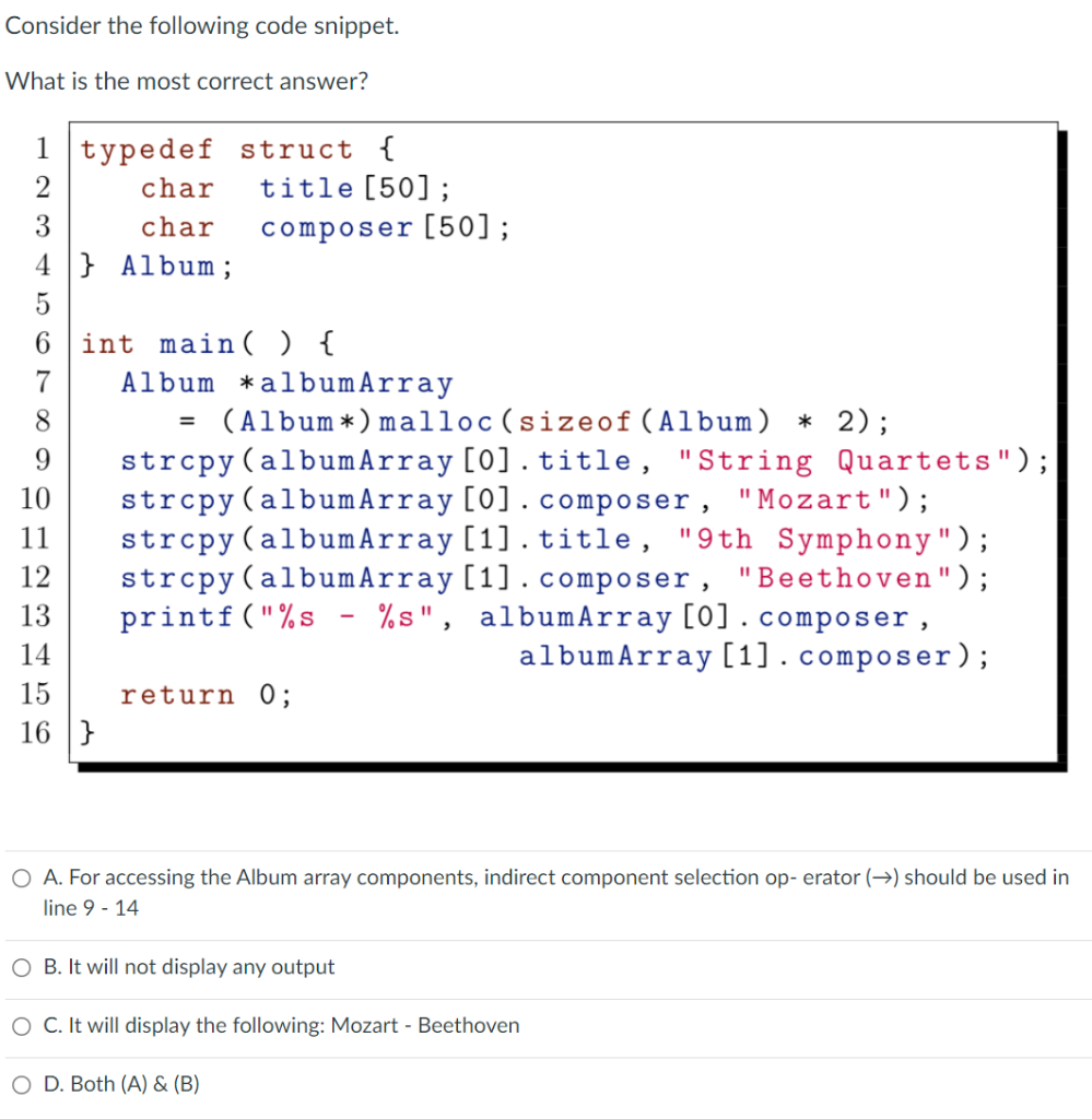 Solved Consider The Following Code Snippet. What Is The Most | Chegg.com