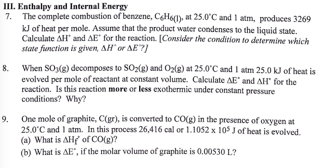 Solved III. Enthalpy and Internal Energy 7. The complete | Chegg.com