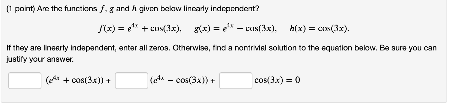 Solved (1 point) Are the functions 𝑓, 𝑔 and ℎ given below | Chegg.com