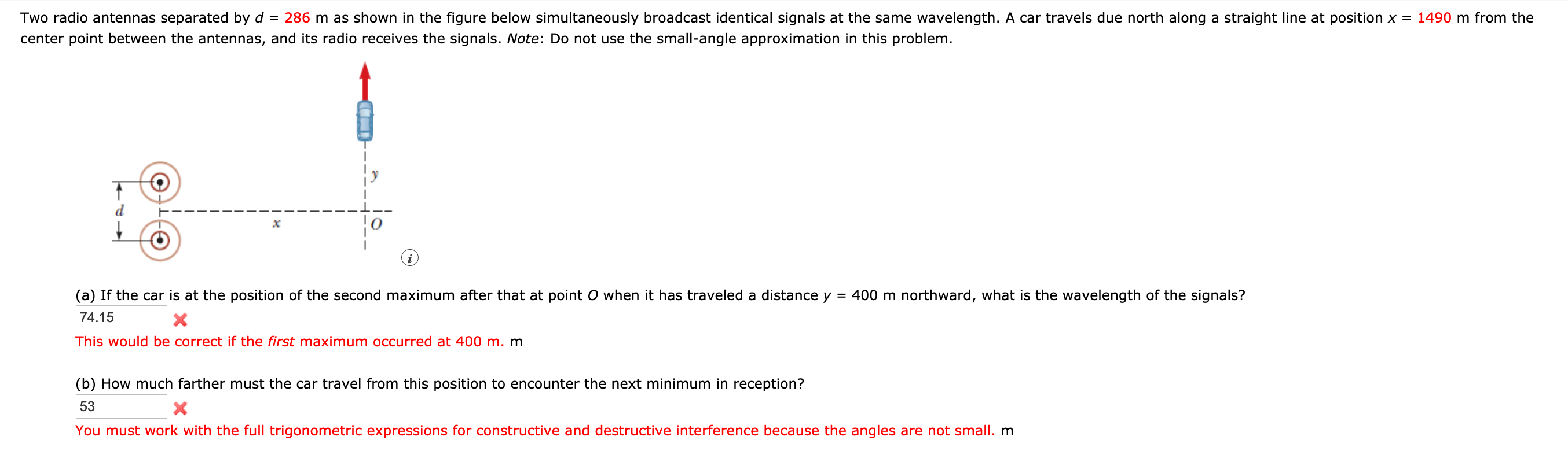 Solved Two radio antennas separated by d = 286 m as shown in