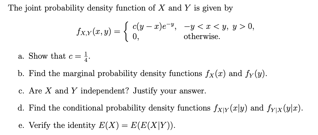 Solved The joint probability density function of X and Y is | Chegg.com