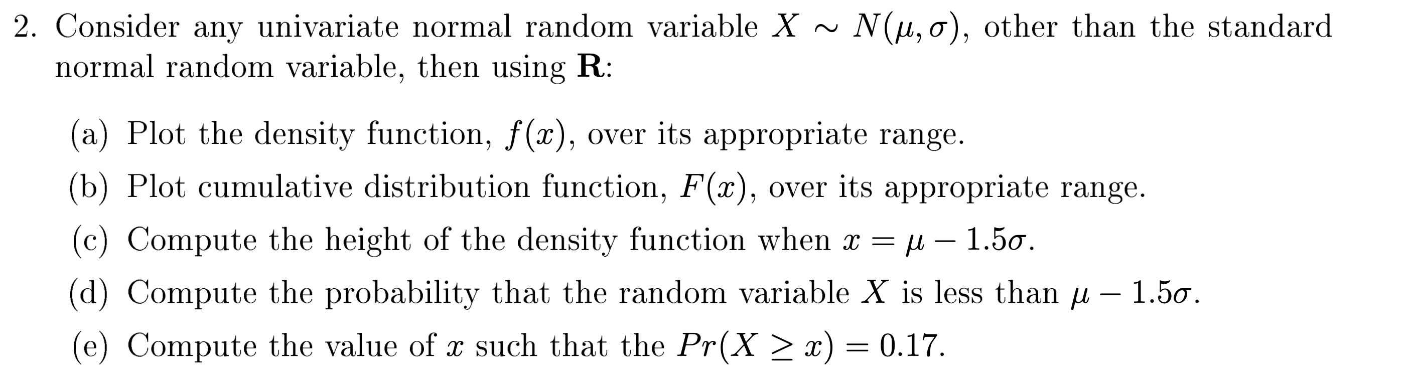 Solved 2. Consider any univariate normal random variable | Chegg.com