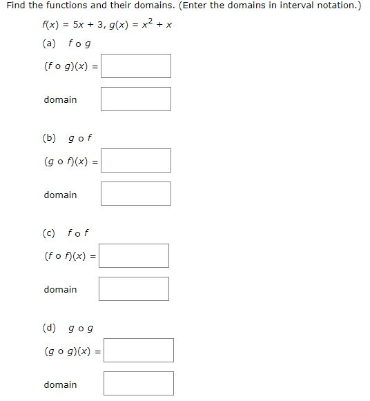 Solved Find The Functions And Their Domains Enter The