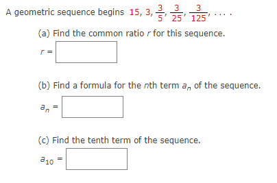 Solved eometric sequence begins 15,3,53,253,1253,… (a) Find | Chegg.com