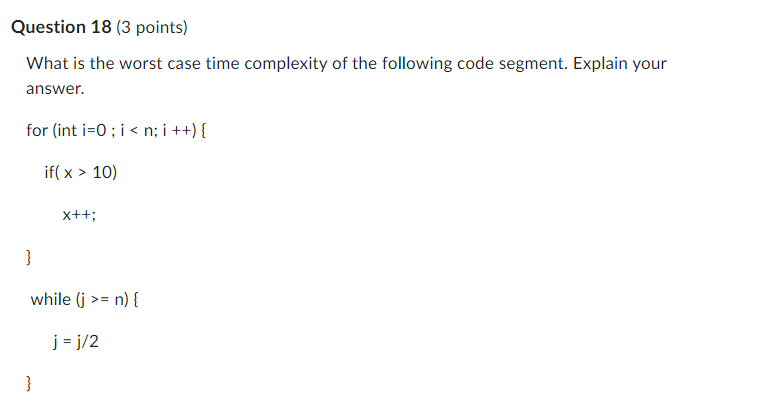 Solved Question 18 (3 Points) What Is The Worst Case Time | Chegg.com