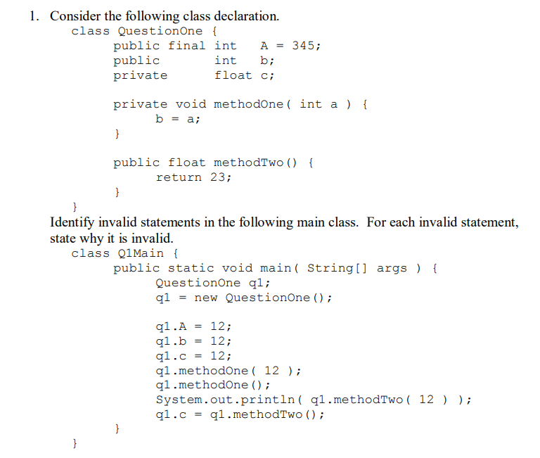 Solved 1. Consider The Following Class Declaration. Identify | Chegg.com