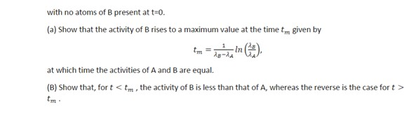 with no atoms of B present at t=0. (a) Show that the | Chegg.com