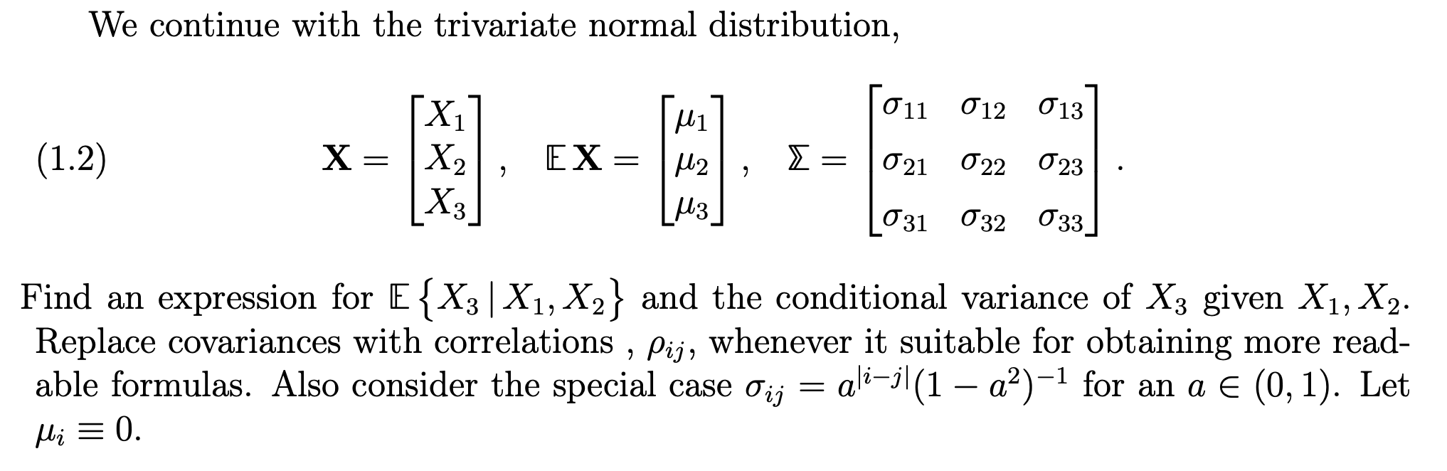 Solved We continue with the trivariate normal distribution, | Chegg.com