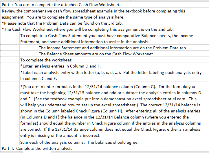 Cash Flow Assignment Solved Part I: You are to complete the attached Cash Flow | Chegg.com