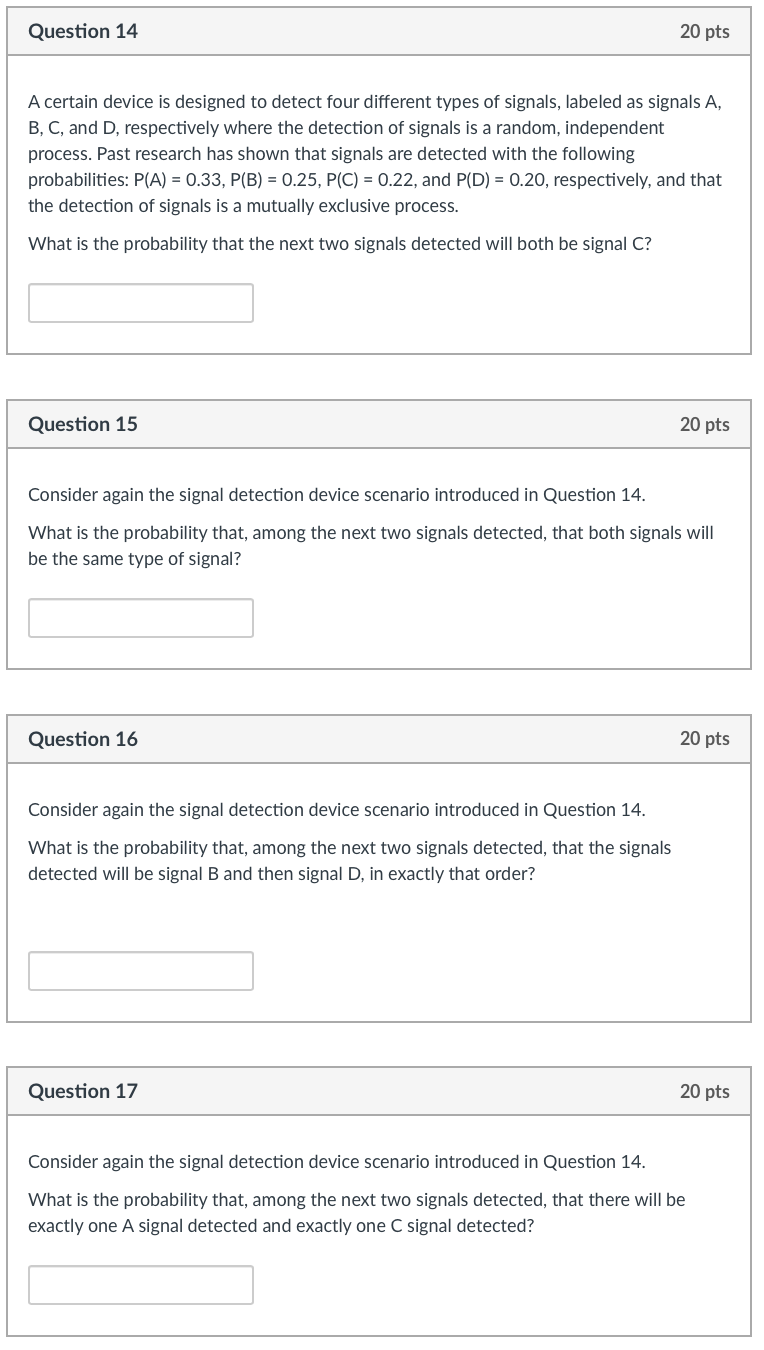 Solved Question 14 20 pts A certain device is designed to | Chegg.com