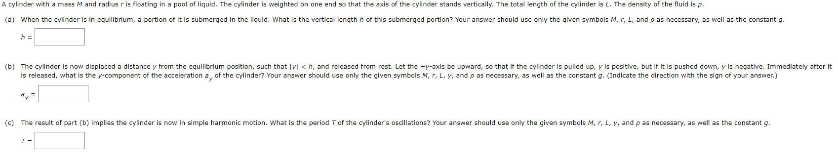 Solved A Cylinder With A Mass M And Radius R Is Floating Chegg Com
